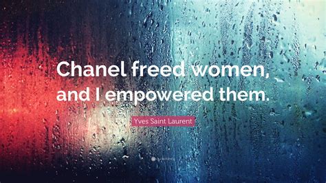 chanel freed woman and i empowered them|Designer who said, Chanel freed women, and I empowered .